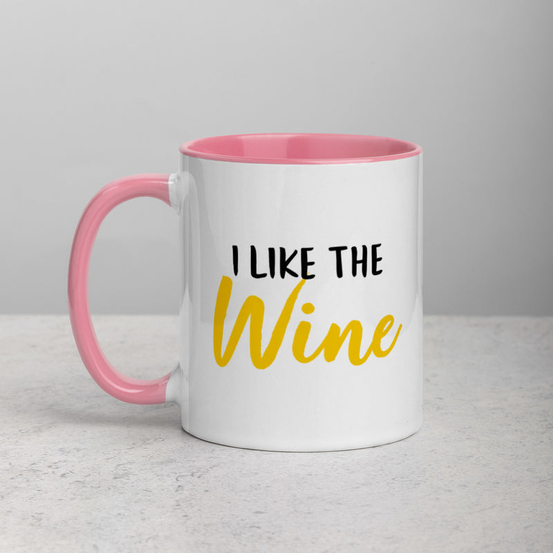 I LIKE THE WINE NOT THE LABEL Mug with Color Inside