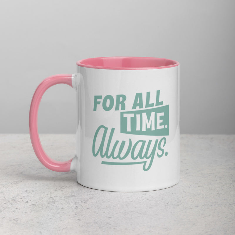 FOR ALL TIME Mug with Color Inside