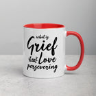 LOVE PERSEVERING Mug with Color Inside